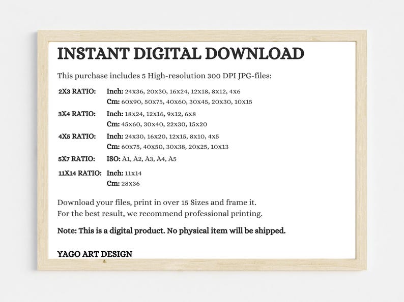 Pode incluir: Uma lista de download digital para arte imprim&iacute;vel, que oferece 5 arquivos JPG de alta resolu&ccedil;&atilde;o em v&aacute;rios tamanhos, incluindo as propor&ccedil;&otilde;es 2x3, 3x4, 4x5, 5x7 e 11x14. A lista inclui medidas em polegadas e cent&iacute;metros.