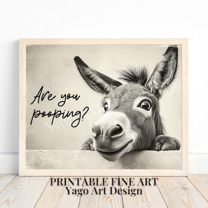 Funny Donkey Bathroom Art: Toilet Humor Farmhouse Poster (Digital Download)