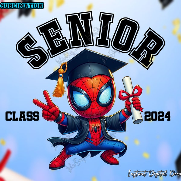 Senior Class 2024 Graduation With Sublimation Design PNG, Superhero Graduation 2024 Png, Graduation 2024, Graduation Gift, Digital Download