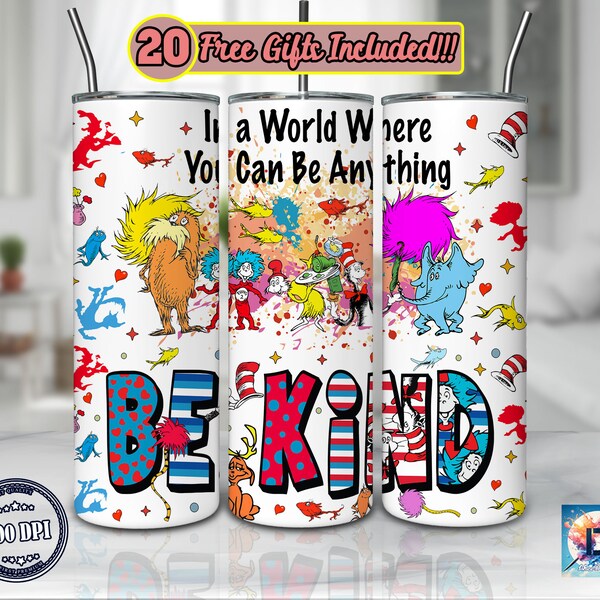 Dr Seuss Movie 20oz Skinny Tumbler Sublimation Designs, Cartoon for Straight/Tapered Wrap Png, Cat In The Hat Tumbler Wrap, Be Kind Png