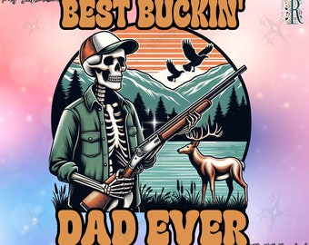 3 Designs Best Dad Ever Png, Sarcastic Skeleton Sublimation Design, Trendy Skull, Funny Dark Humor Snarky, T-Shirt/Mug Png, Digital Download