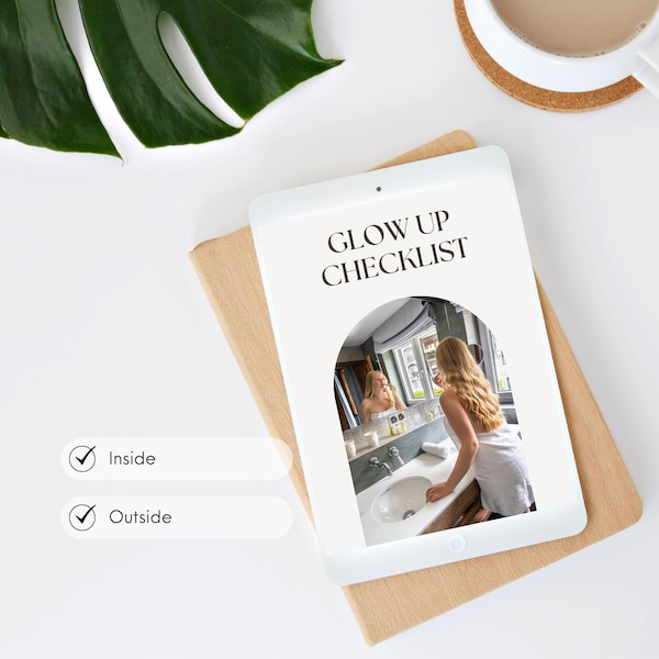 Glow-Up Checklist: Beauty, Healing, Relationships, Career, Finances, Home - Printable PDF | Goodnotes check list | Glow-up guide