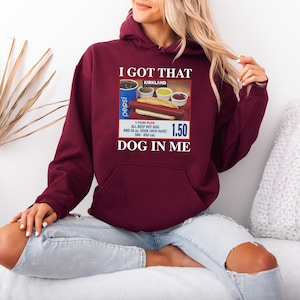 I got that dog in me hoodie, Unisex Heavy Blend™ Hooded Sweatshirt, Meme Costco Funny Hoodie, Y2k Sweater