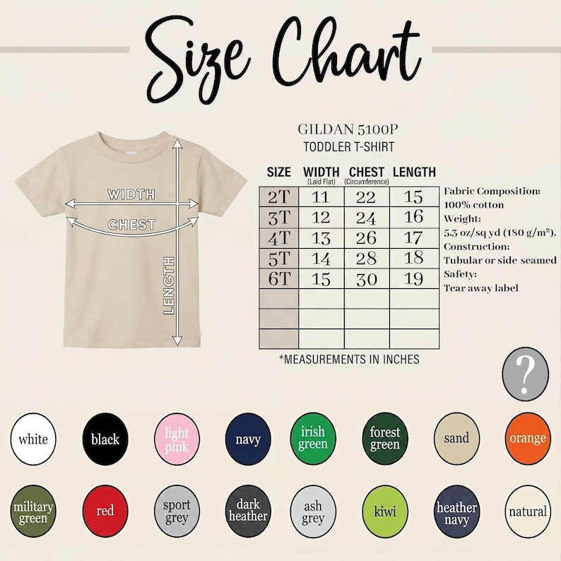 May include: A beige toddler t-shirt size chart for Gildan 5100P. The chart lists sizes 2T through 6T with width, chest, and length measurements in inches. It includes fabric composition, weight, construction, and a color palette of 16 circles.