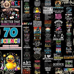 70 Files Science Png Bundle, Teacher Science, Science Shirt Designs Png, Funny Science Quotes Png, STEM Png, Commercial Use, Digital File