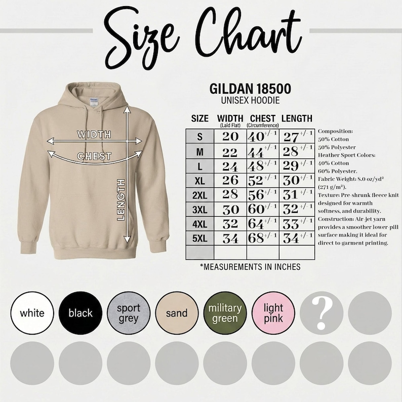 May include: A size chart for a Gildan 18500 unisex hoodie in sand color. The chart displays width, chest, and length measurements in inches for sizes S through 5XL. It includes fabric composition, weight, and texture details, plus a color palette.
