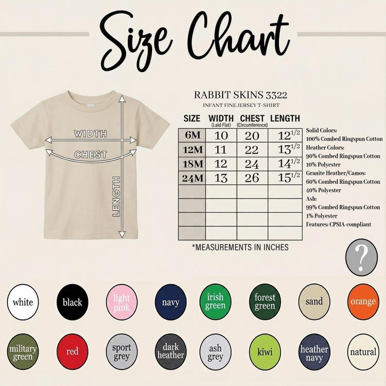 May include: A size chart for a Rabbit Skins 3322 infant fine jersey t-shirt, featuring a beige shirt graphic with width and length arrows, a table with measurements in inches for sizes 6M to 24M, fabric content details, and a color palette.