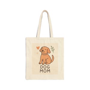 Dog mom canvas tote bag with cute puppy illustration, eco friendly reusable shopping bag, pet lover gift for dog moms and owners