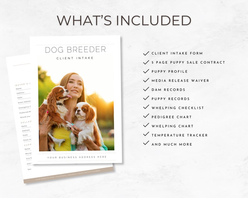 May include: A checklist of items included in a dog breeder's client intake package. The checklist includes items such as a client intake form, puppy sale contract, puppy profile, media release waiver, dam records, puppy records, whelping checklist, pedigree chart, whelping chart, temperature tracker, and much more. The image also shows a photo of a woman holding two Cavalier King Charles Spaniels.