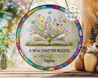 Personalized Retirement Suncatcher, Floral Book A New Chapter Begins Retired Gift Stained Glass, Teacher Retirement Gifts, Retired Teacher