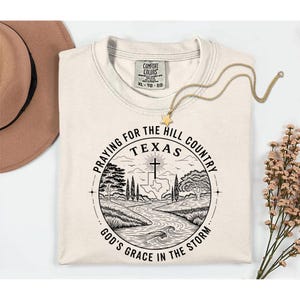 Texas Strong Flood Shirt, Hill Country Strong Tshirt, Texas Floods Victim T-Shirt, Comfort Colors Pray for Texas Tee Camp Mystic Flood Shirt