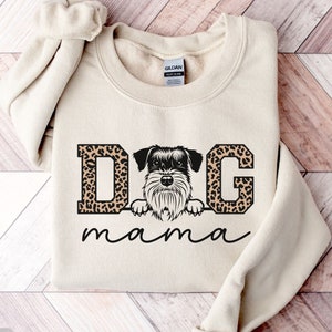 Dog Mom Sweatshirt for Schnauzer Mom Shirt for Miniature Schnauzer Owner Gift for Dog Mama Crewneck for Mini Schnauzer Mama Gift Dog Mom Tee