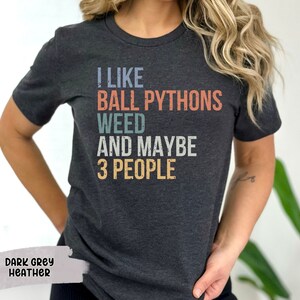 I Like Ball Pythons and Weed Introvert T-shirt Ball Python Pet Gifts for Weed Lovers and Snake Lovers Gift for Stoner Mom and Stoner Babe image 2