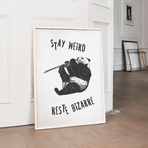 Lámina "Stay Weird" de Panda, Arte Mural Francés Bizarro (Descarga Digital)