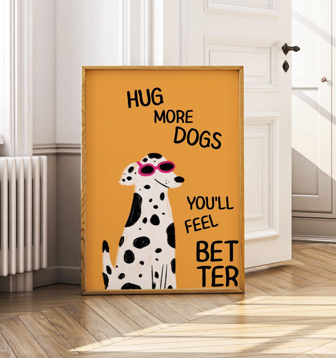 Hug More Dogs Wall Art - Funny Dalmatian Illustration - Dog Lover Gift ...