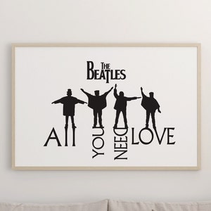All You Need is Love Quote from The Beatles, The Beatles Poster, Black and White Poster, The Beatles Printable Wall Art, The Beatles Digital