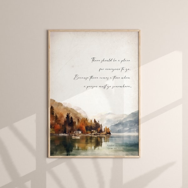 Literature Quote Fyodor Dostoyevski  from Crime and Punishment, Vintage Rustic Hometown Near The Lake, Watercolor lakehouse landscape Print