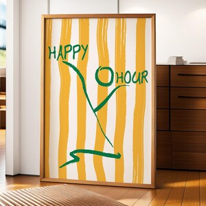 Happy Hour Wall Art, Positive Quote Poster, Motivating Poster, Hand drawn wall art, Orange and green wall art, Trendy wall art