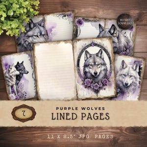 May include: A collection of printable lined pages featuring watercolor illustrations of wolves in shades of gray and purple. The pages have a vintage, distressed look with floral accents and the text "Purple Wolves Lined Pages". Each page is 11 x 8.5 inches.