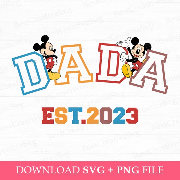 Dada Est.2023 Svg, Family Trip Svg, Dada Svg, Family Vacation Svg, Happy Mouse Svg, Gift For Dad Svg, Png Svg Files For Print