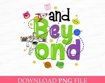 And Beyond Png, Family Trip Toy Friends, Sublimation Design (PNG File)