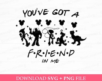 You've Got A Friend In Me SVG, Toy Characters, Family Trip (SVG, PNG)