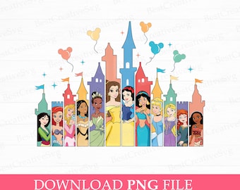 Best Friend Princesses Png, Family Vacation Png, Princess Squad Png, Magical Castle with Balloons Png, Friendship, Png File For Sublimation