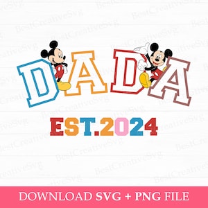Op de afbeelding: Een kleurrijk grafisch ontwerp met het woord "DADA" in grote letters, met Mickey Mouse-figuren aan weerszijden van het woord. Het jaar "EST. 2024" staat onder het woord.