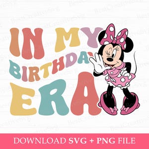In mijn verjaardag tijdperk Svg, verjaardag meisje Svg, Miss Mouse Svg, familie verjaardag Svg, stripfiguur Svg, Png Svg-bestanden voor sublimatie