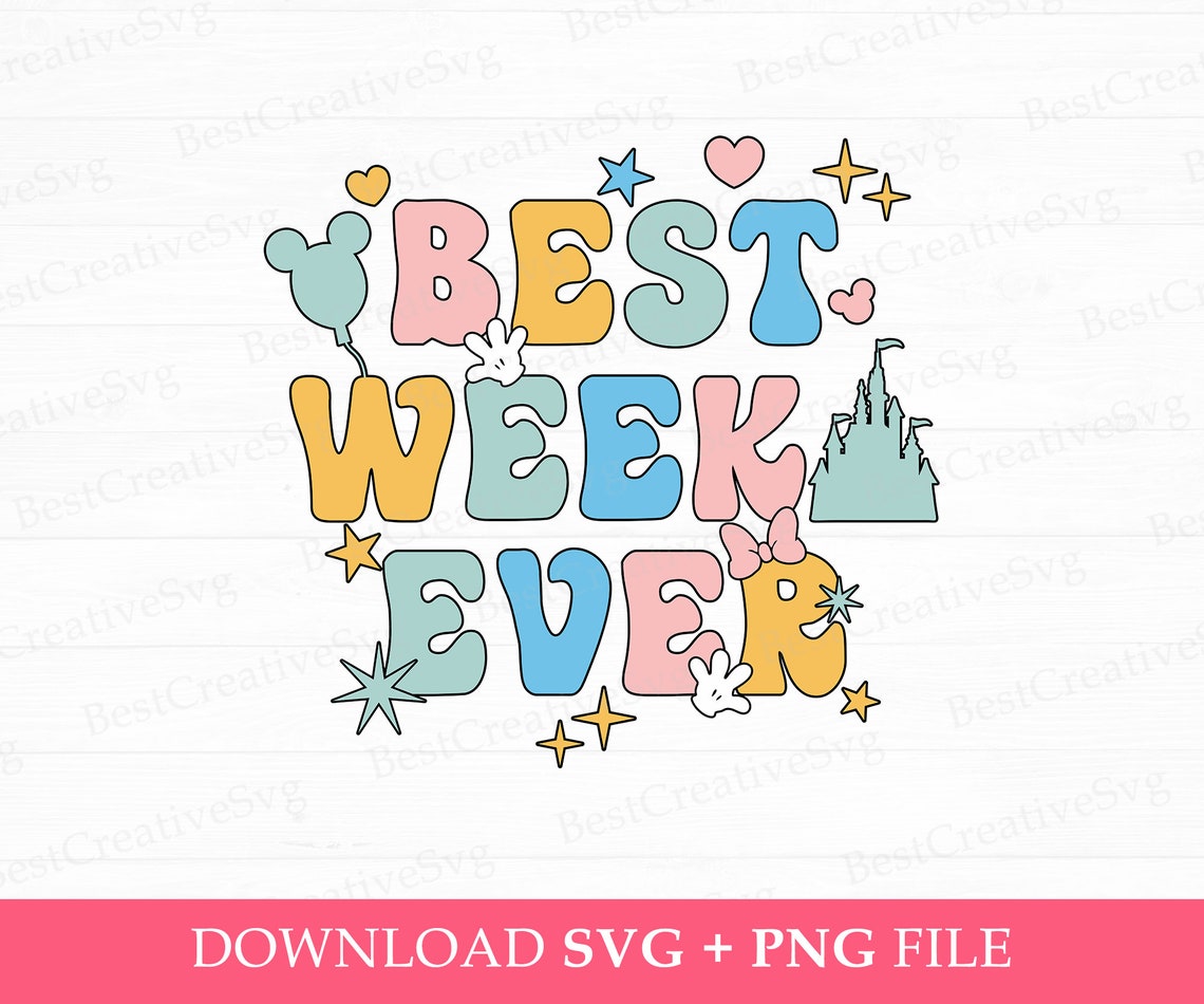 Best Week Ever Svg, Magical Kingdom Svg, Family Trip Svg, Family ...