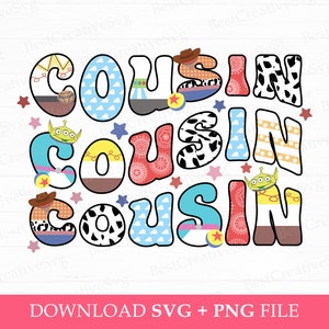 Toy Friends Cousin Svg, Wavy Cousin Letter Svg, Family Trip Svg, Gift For Cousin Svg, Magical Kingdom, Vacay Mode, Svg Png Files For Print