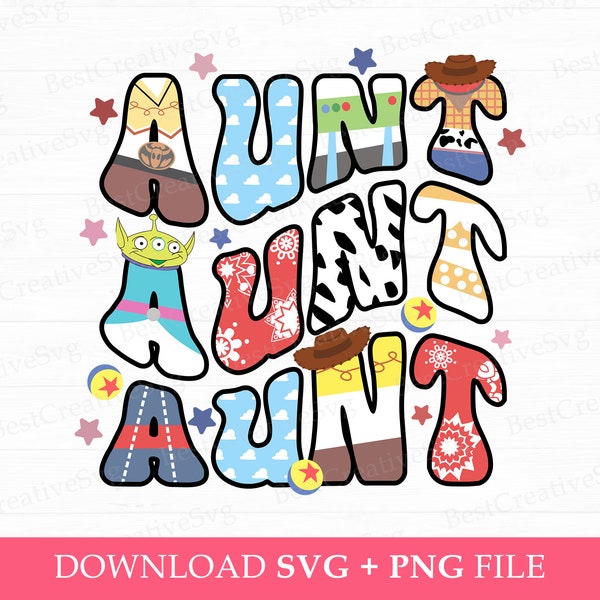 Toy Friends Aunt Svg, Wavy Aunt Letter Svg, Family Trip Svg, Gift For Aunt Svg, Magical Kingdom, Vacay Mode, Svg Png Files For Print