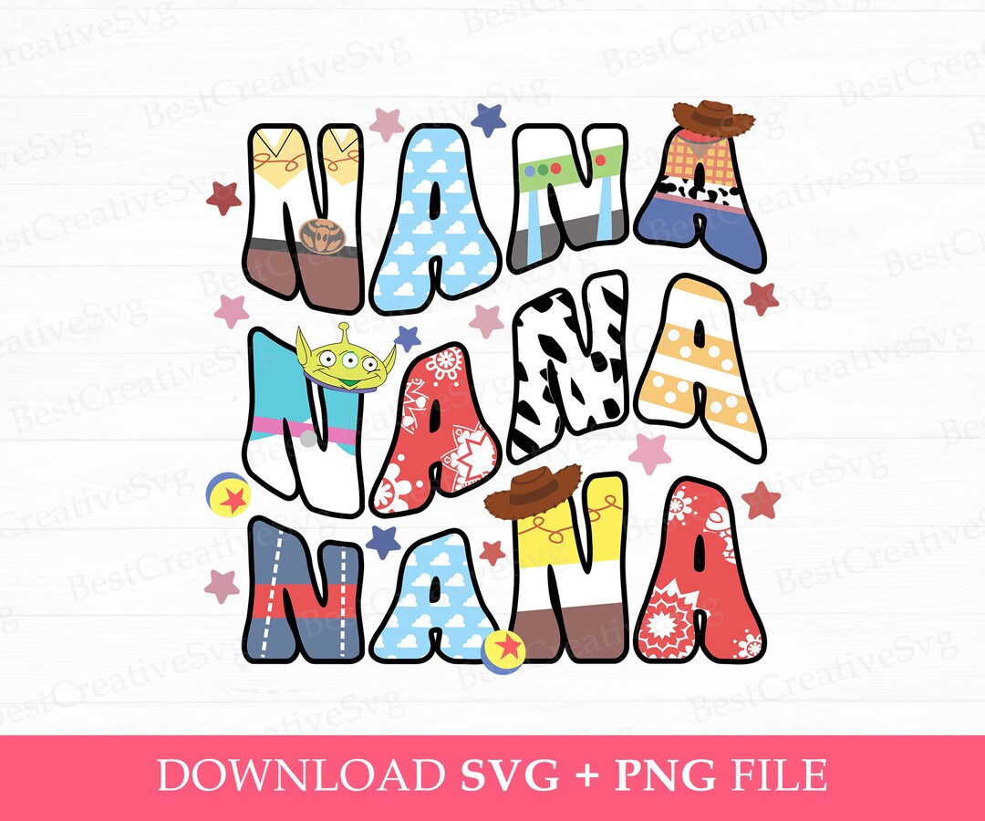 Toy Friends Nana SVG, Mother's Day Gift (SVG PNG Files) - Etsy