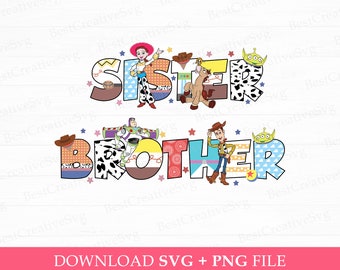 Toy Friends Sister Svg, Family Vacation Svg, Toy Friends Brother Svg, Cowgirl and Cowboy Svg, Vacay Mode, Png Svg Files For Sublimation