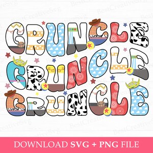 May include: A colorful graphic design with the word "GRUNCLE" repeated three times. Each letter is decorated with a different pattern inspired by the Toy Story characters, including Buzz Lightyear, Woody, and the aliens.