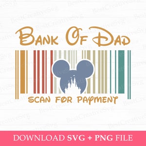 Könnte beinhalten: Ein digitales Design mit einem Barcode, einem Mickey-Maus-Kopf und einer Schloss-Silhouette. Der Text "Bank of Dad" und "Scan for Payment" ist im Design enthalten.