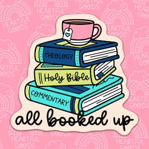 All Booked Up Faith Based Waterproof Sticker, Christian Vinyl Sticker, Bible Sticker, Faith Sticker, Inspirational Sticker