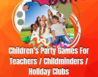 Jeux de société pour enfants - pour les enseignants, les assistantes maternelles, les clubs de vacances - du bon vieux plaisir à l'ancienne !