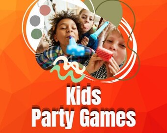 Kids Party Games - everything you need to host your own kids party!