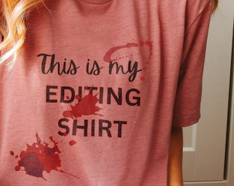 T-shirt for Writers - This is My Editing Shirt - Unisex Jersey Short Sleeve Tee