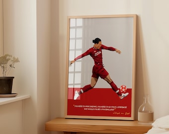 May include: A motivational quote by a soccer player in a red jersey, kicking a soccer ball. The quote reads "You need to have dreams, you need to go for it, otherwise why would you be a footballer?" - Virgil van Dijk