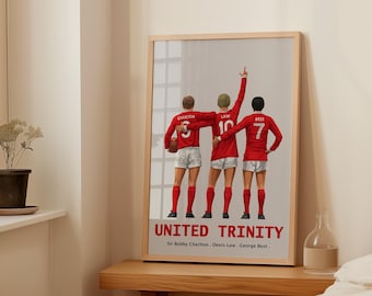 Manchester United Prints - Man United Legends - United Trinity - Manchester United Home Decor