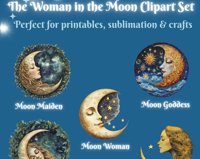 Woman in the Moon Clipart Set, 5 Celestial Feminine PNGs, 300 DPI, Transparent Background, Digital Download, Mystical Woman, Boho Moon Art,
