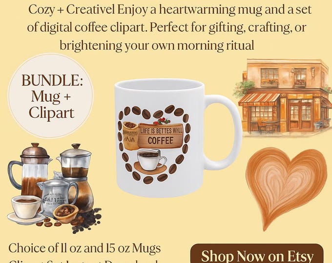 Coffee Lovers Gift – Mug & Clipart Bundle – Cottagecore Coffee Mug – Printable Cozy Art – Gift for Her – Digital + Physical, Cozy Coffee Mug