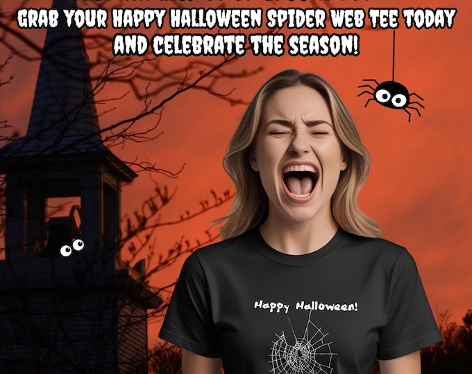 Happy Halloween Spider Web T-Shirt, Cute Creepy Spider Tee, Fun Halloween Shirt, Spooky Season Graphic Tee, Unisex Fall Shirt
