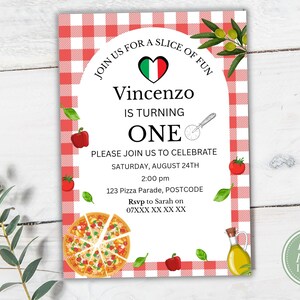 May include: An invitation with a red and white checkered background, featuring text that reads "Join us for a slice of fun." The invitation is for a first birthday, with pizza and Italian-themed illustrations.