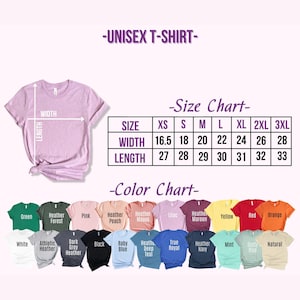 May include: Unisex t-shirt size chart with measurements in inches for width and length. Color chart with 16 different color options for the t-shirt.