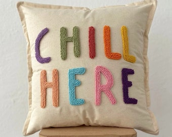 Handmade Pillow Cover - Stylish 'Chill Here' Embroidered Linen Pillow - Enhance Your Décor with Artistry - Shenay Punch Studio