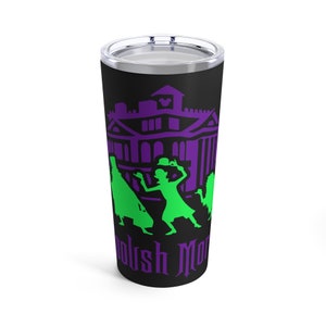 Hitchhiking Ghosts Foolish Mortal Tumbler 20oz