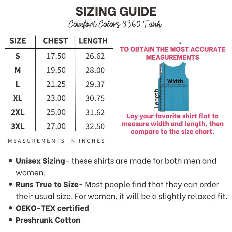 May include: A sizing guide for Comfort Colors 9360 Tank tops. The chart shows chest and length measurements in inches for sizes S to 3XL. Instructions are provided to measure a shirt and compare it to the chart. The tank tops are unisex and made of preshrunk cotton.